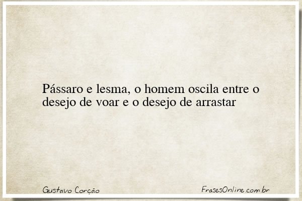 Frase de Gustavo Corção