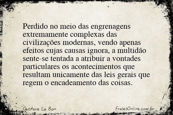 Frase de Gustave Le Bon