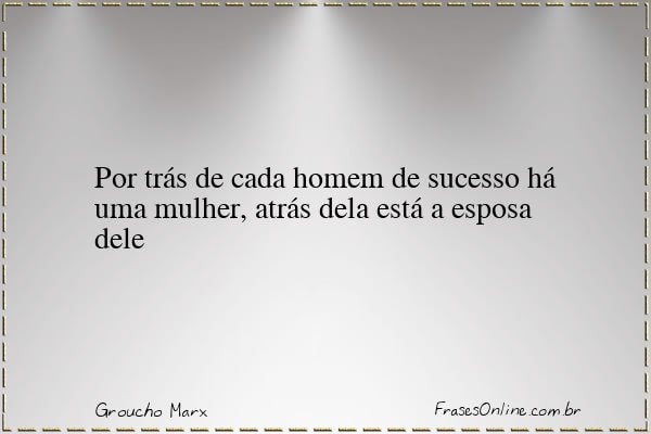 Frase de Groucho Marx