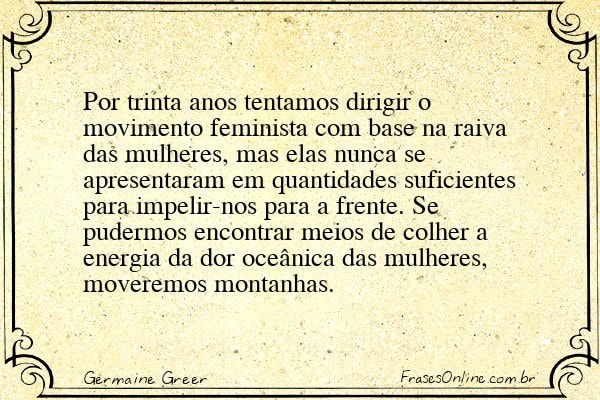 Frase de Germaine Greer
