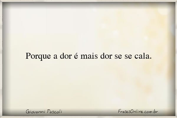 Frase de Giovanni Pascoli