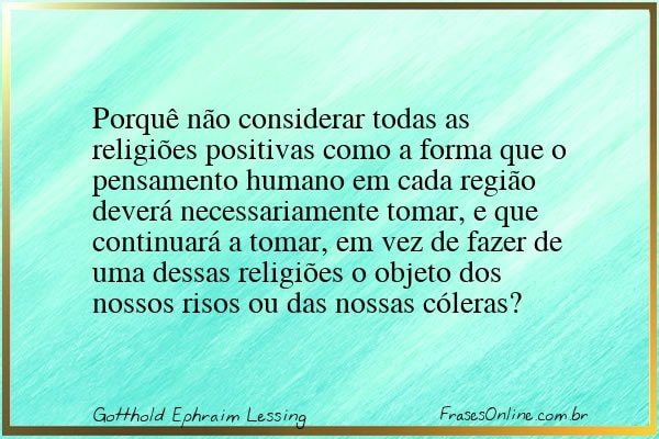 Frase de Gotthold Ephraim Lessing