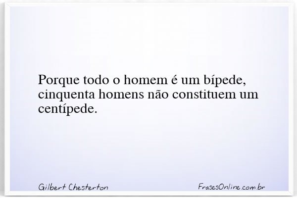 Frase de Gilbert Chesterton