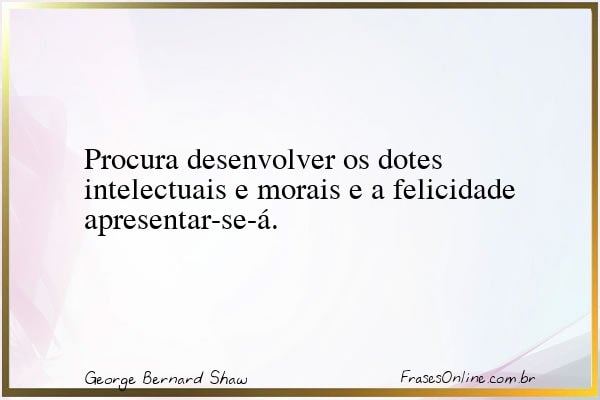 Frase de George Bernard Shaw