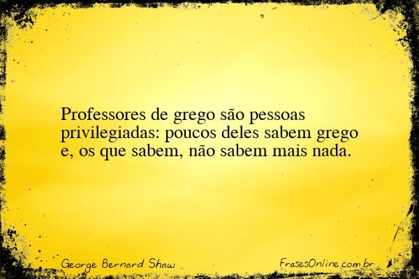 Frase de George Bernard Shaw