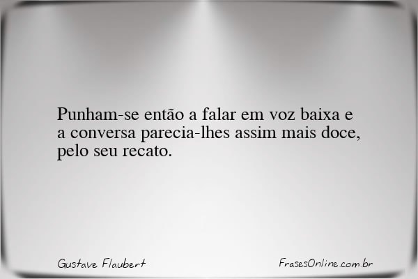 Frase de Gustave Flaubert