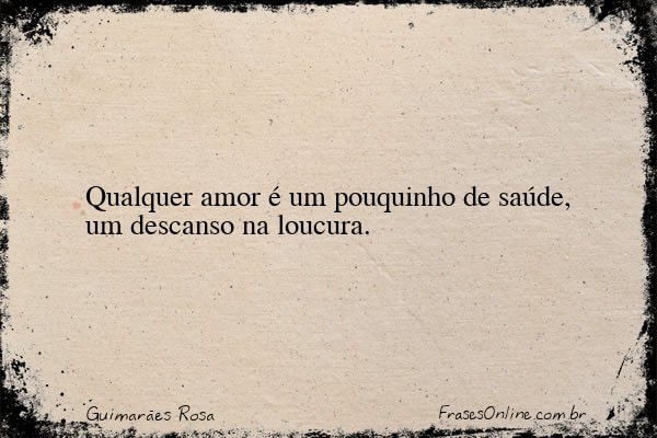Frase de Guimarães Rosa