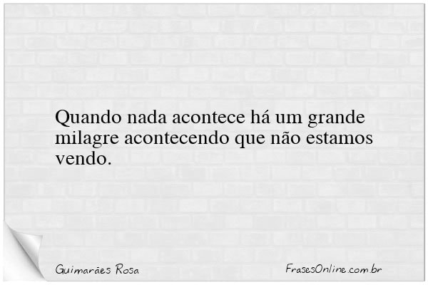 Frase de Guimarães Rosa