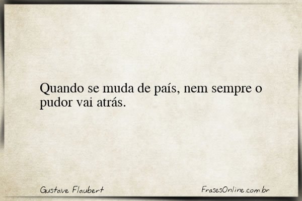 Frase de Gustave Flaubert