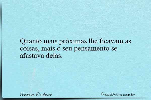Frase de Gustave Flaubert