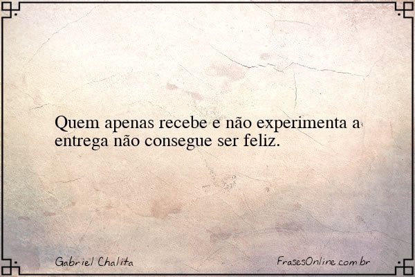 Frase de Gabriel Chalita