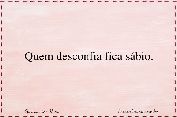 Frase de Guimarães Rosa