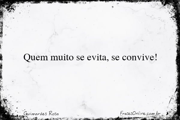 Frase de Guimarães Rosa