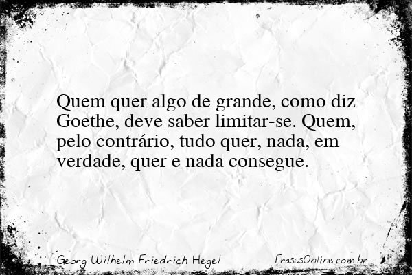 Frase de Georg Wilhelm Friedrich Hegel
