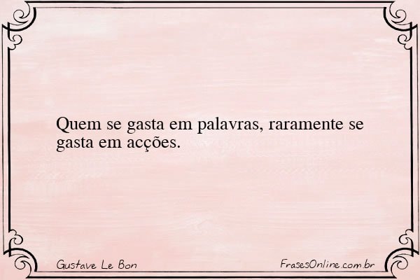 Frase de Gustave Le Bon