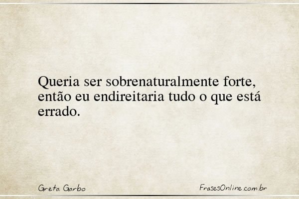 Frase de Greta Garbo