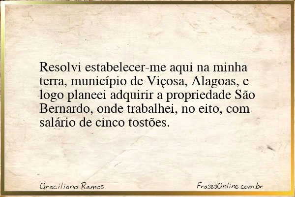 Frase de Graciliano Ramos