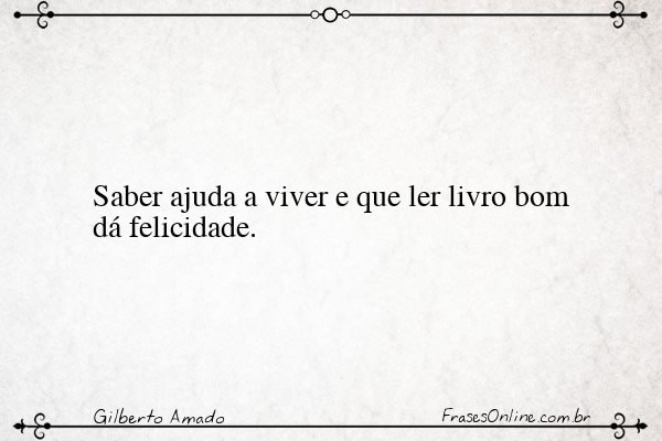 Frase de Gilberto Amado