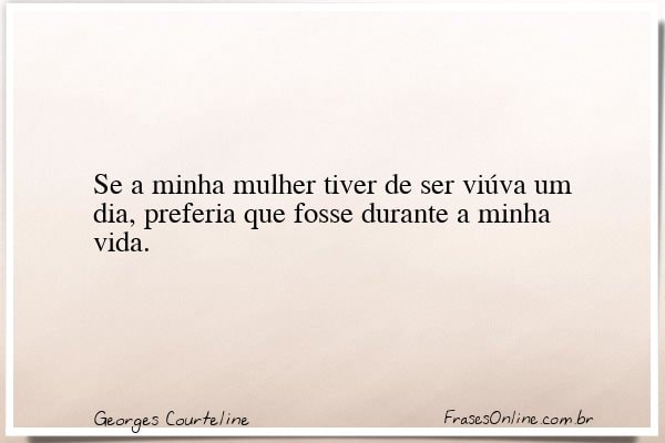 Frase de Georges Courteline