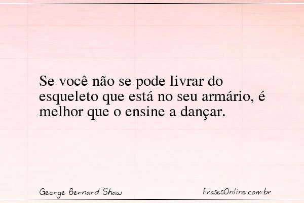 Frase de George Bernard Shaw