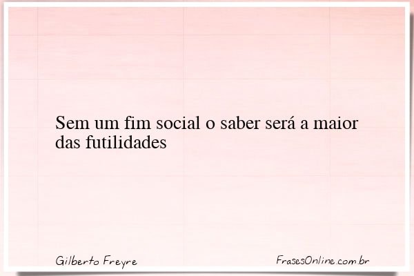 Frase de Gilberto Freyre