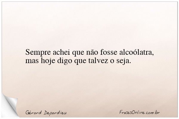 Frase de Gérard Depardieu