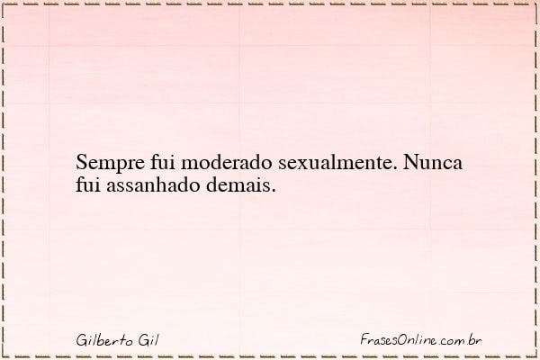 Frase de Gilberto Gil