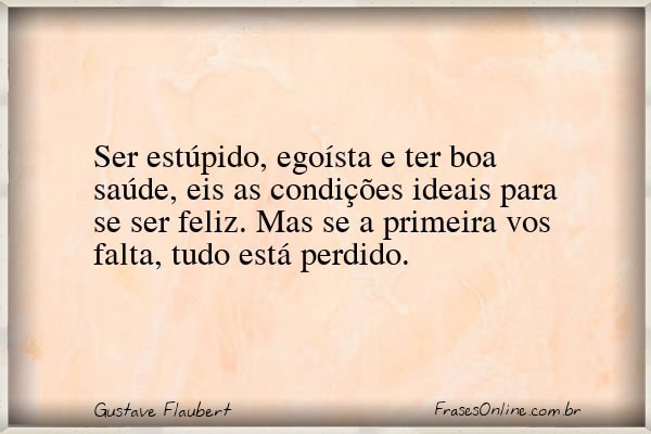 Frase de Gustave Flaubert