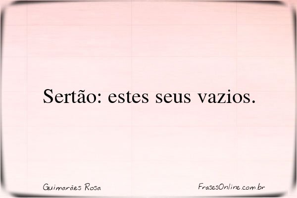 Frase de Guimarães Rosa