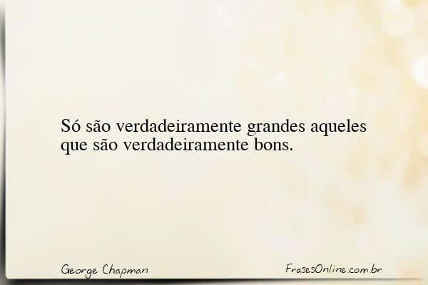 Frase de George Chapman