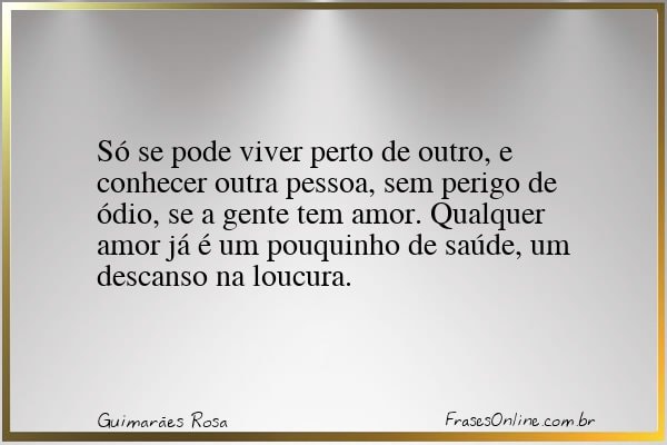 Frase de Guimarães Rosa