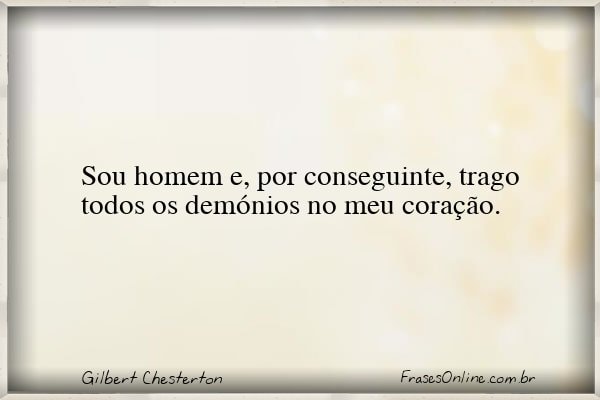 Frase de Gilbert Chesterton
