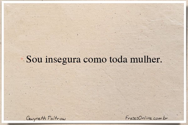 Frase de Gwyneth Paltrow