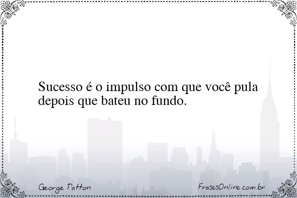 Frase de George Patton