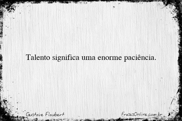 Frase de Gustave Flaubert