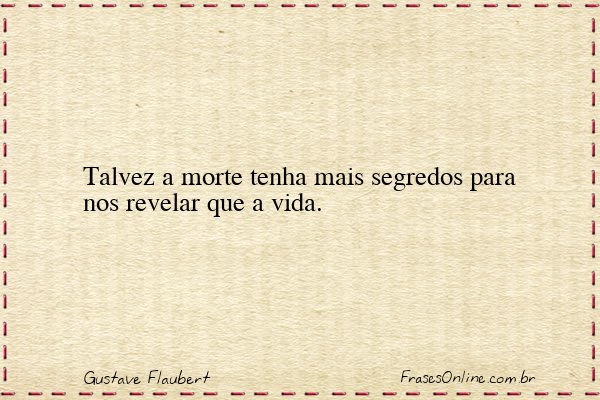 Frase de Gustave Flaubert