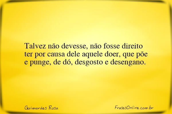 Frase de Guimarães Rosa