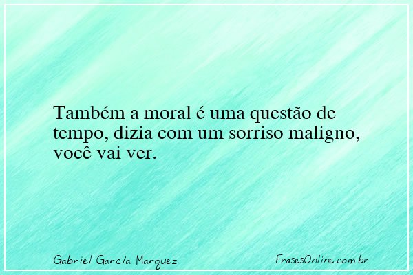 Frase de Gabriel García Marquez