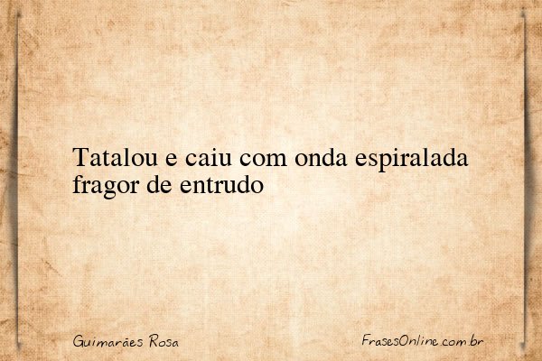 Frase de Guimarães Rosa