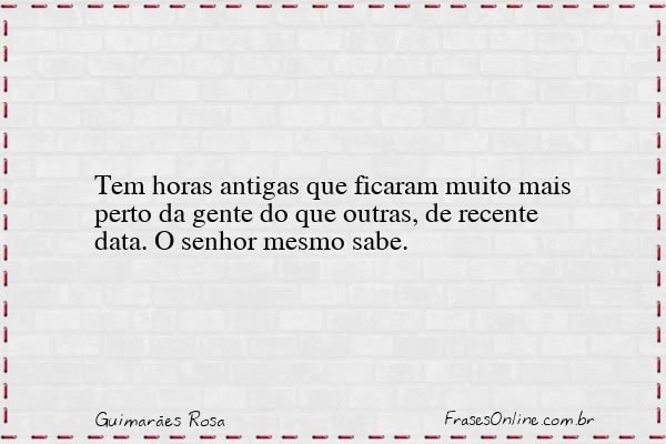Frase de Guimarães Rosa