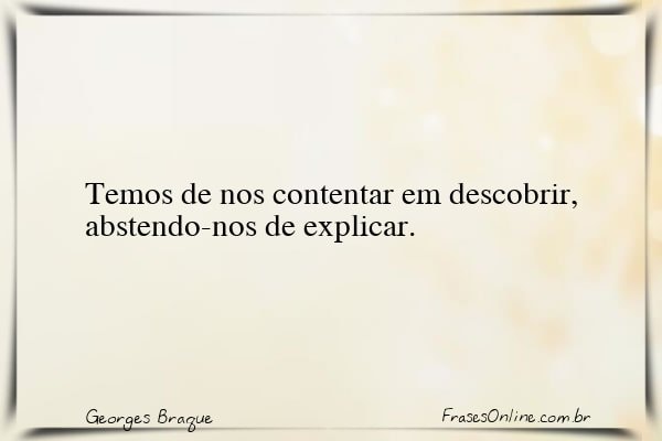 Frase de Georges Braque