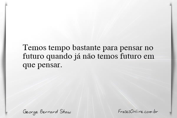 Frase de George Bernard Shaw