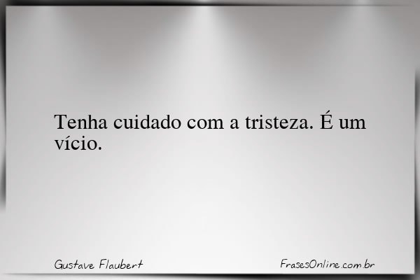 Frase de Gustave Flaubert
