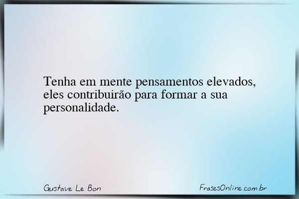 Frase de Gustave Le Bon