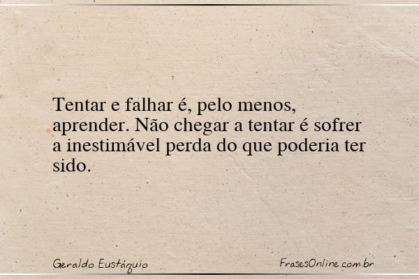 Frase de Geraldo Eustáquio