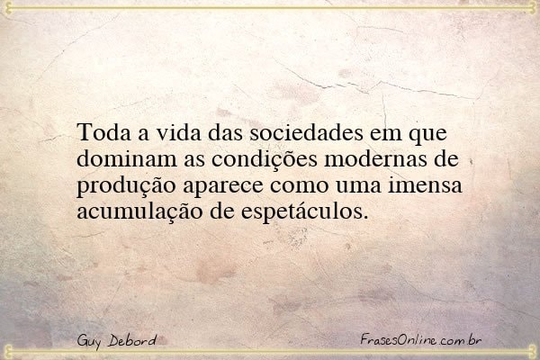 Frase de Guy Debord