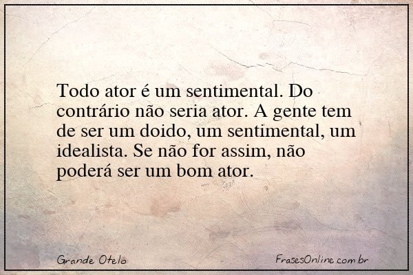 Frase de Grande Otelo