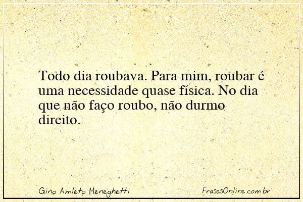 Frase de Gino Amleto Meneghetti
