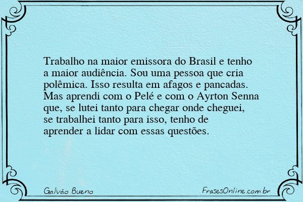 Frase de Galvão Bueno