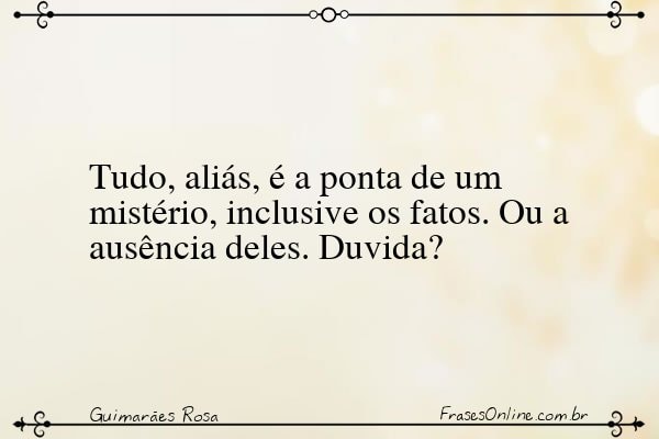 Frase de Guimarães Rosa